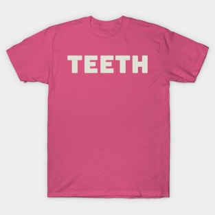 TEETH T-Shirt